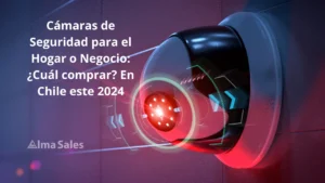 cámaras de seguridad para el hogar o negocio: ¿cuál comprar? en chile este 2024