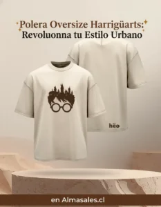 polera oversize harrigüarts: revoluciona tu estilo urbano en almasales.cl